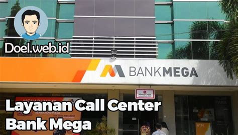 Layanan Call Center Bank Mega 24 Jam .